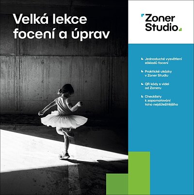 Velká lekce focení a úprav. Zoner studio