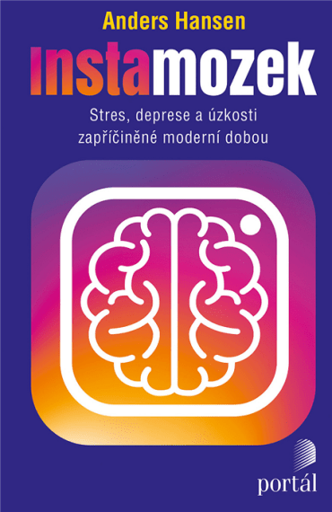 Instamozek. Stres, deprese a úzkosti zapříčiněné moderní dobou