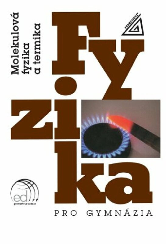Fyzika pro gymnázia-Molekulová fyzika