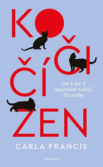 Kočičí zen: Od A do Z japonské kočičí filosofie