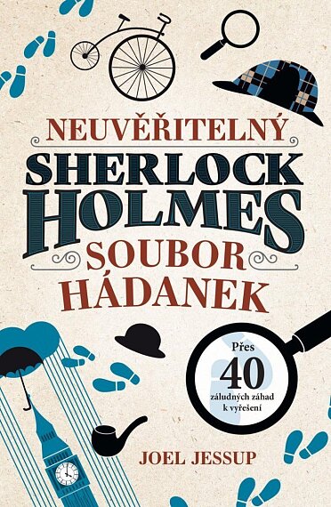 Neuvěřitelný Sherlock Holmes. Soubor hádanek.