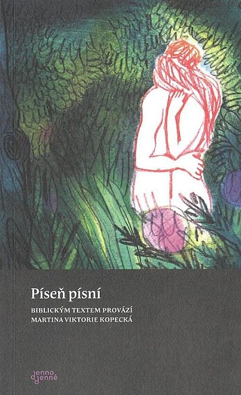 Píseň písní Biblickým textem provází Martina Viktorie Kopecká