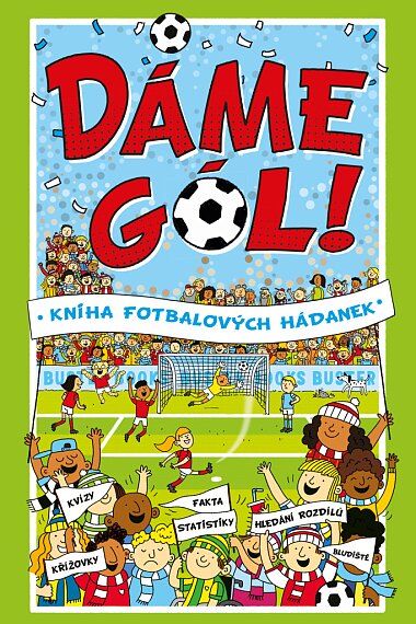 Dáme gól! Kniha fotbalových hádanek