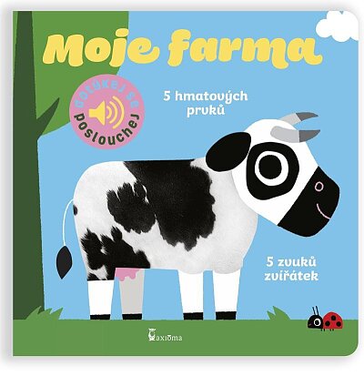 Moje farma. Dotykové a zvukové leporelo