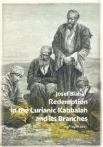 Redemption in the Lurianic Kabbalah and its Branches