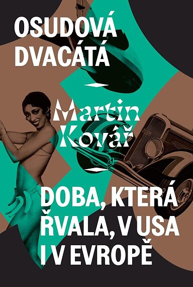Osudová dvacátá: Doba, která řvala, v USA i v Evropě