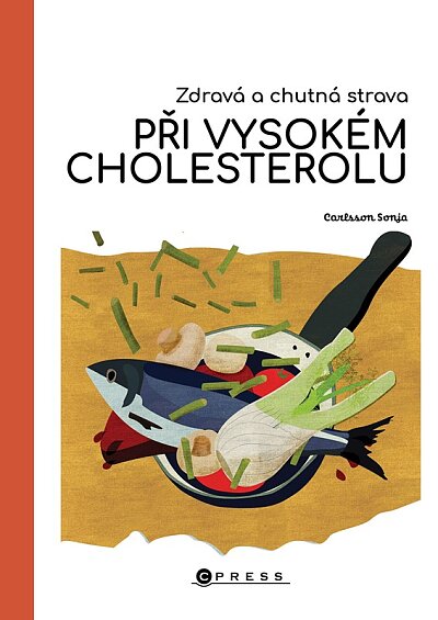 Zdravá a chutná strava při vysokém cholesterolu