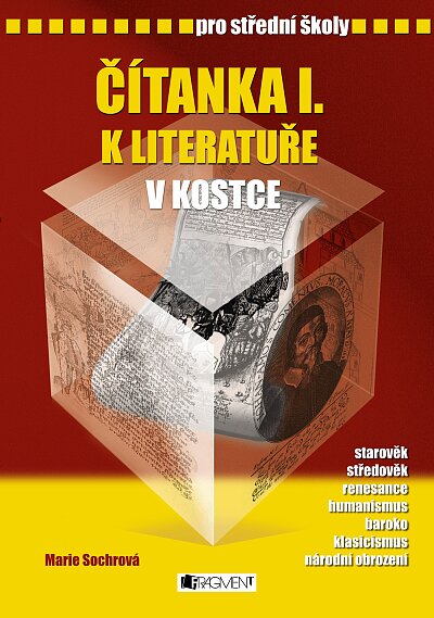Čítanka I. k literatuře v kostce pro SŠ 2007