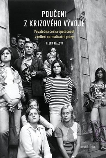Poučeni z krizového vývoje. Poválečná česká společnost