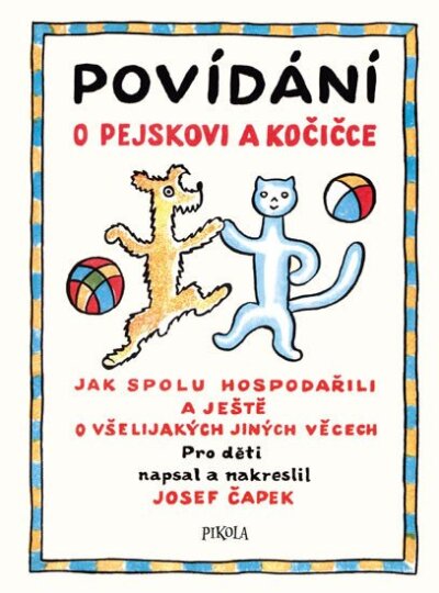 Povídání o pejskovi a kočičce