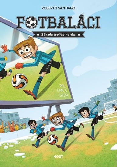 Fotbaláci 4: Záhada jestřábího oka