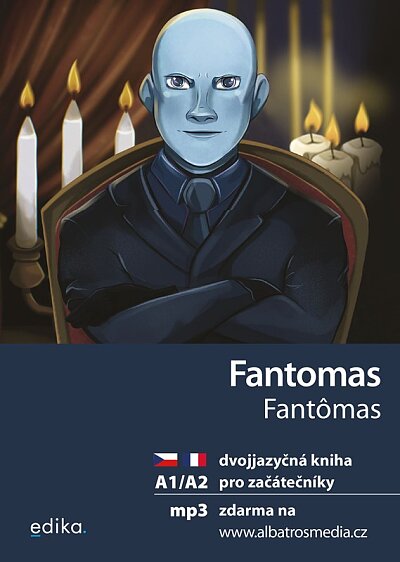 Fantomas A1/A2 dvojjazyčná kniha pro začátečníky čj/fj