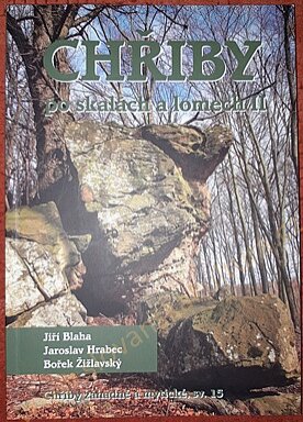 Chřiby. Po skalách a lomech II