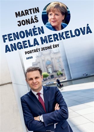 Fenomén Angela Merkelová. Portrét jedné éry