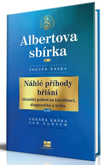 Náhlé příhody břišní. Aktuální pohled na klasifikaci, diagnostiku a léčbu