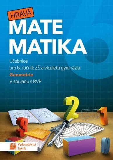 Hravá matematika 6 – učebnice 1. díl (geometrie)