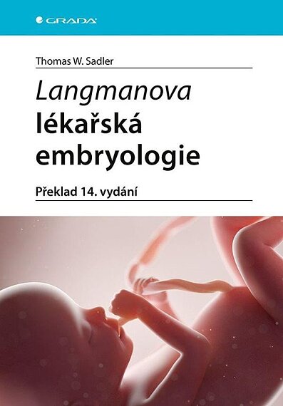 Langmanova lékařská embryologie 14. vydání
