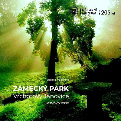 Zámecký park Vrchotovy Janovice - ostrov v čase