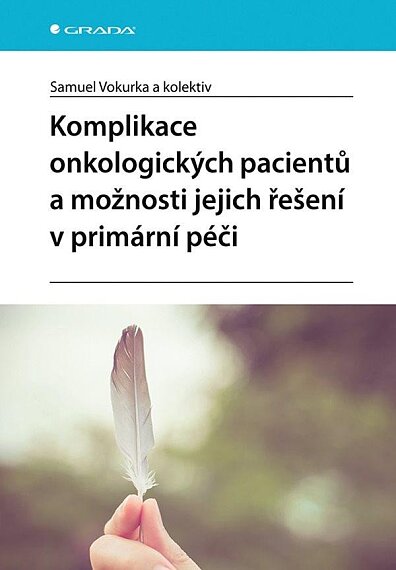 Komplikace onkologických pacientů a možnosti jejich řešení v promární práci