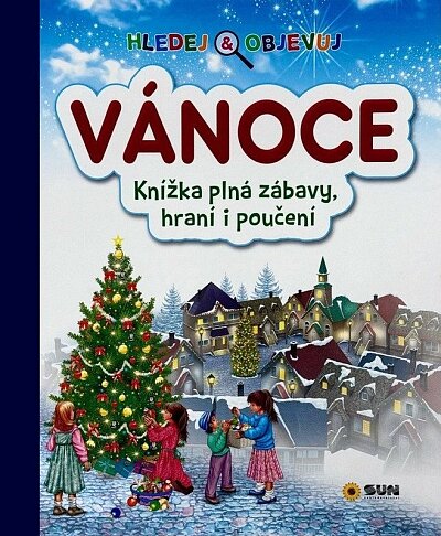 VÁNOCE - Hledej a objevuj - Knížka plná zábavy, hraní i poučení