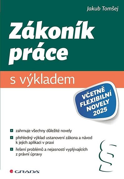 Zákoník práce s výkladem včetně flexibilní novely 2025