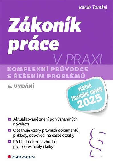Zákoník práce v praxi komplexní průvodce s řešením problémů
