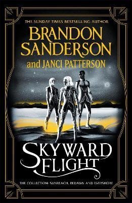 Skyward Flight. The Collection: Sunrech, Redawn and Evershore