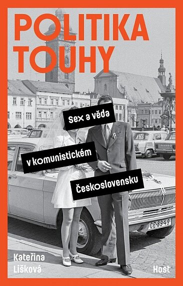 Politika touhy Sex a věda v komunistickém Československu