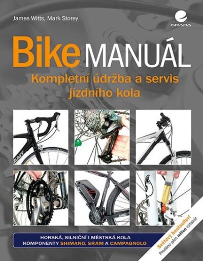 Bike manuál - kompletní údržba a servis jízdního kola