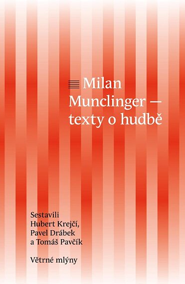 Milan Munclinger - Texty o hudbě