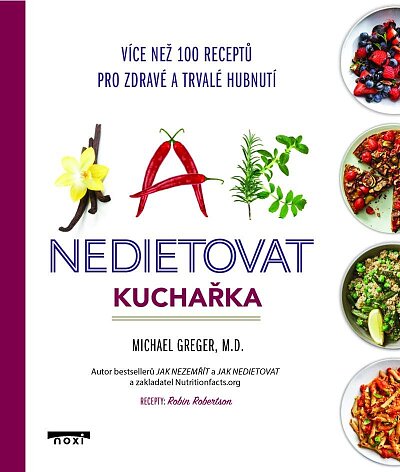 Jak nedietovat kuchařka více než 100 receptů