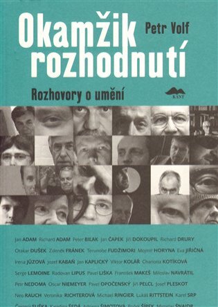 Okamžik rozhodnutí  Rozhovory o umění
