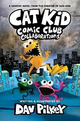 Cat Kid Comic Club 4: Collaborations