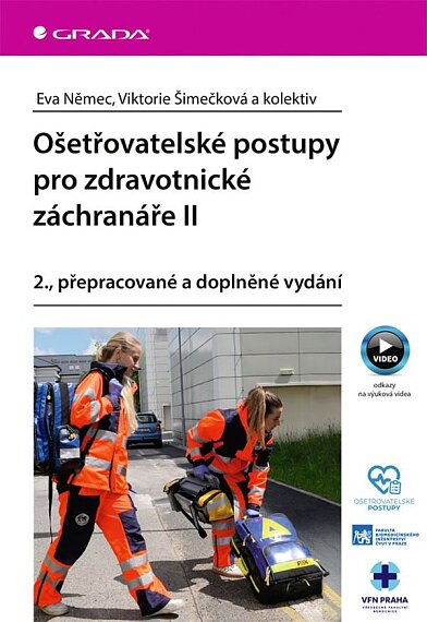 Ošetřovatelské postupy pro zdravotnické záchranáře II 2., přepracované vydání