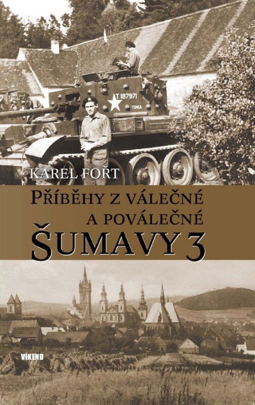 Příběhy z válečné a poválečné Šumavy 3.