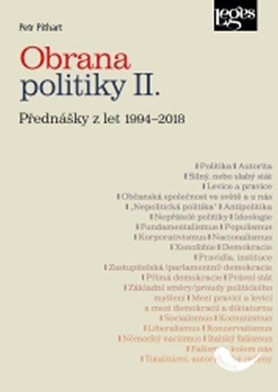 Obrana politiky II. Přednášky z let 1994-2018