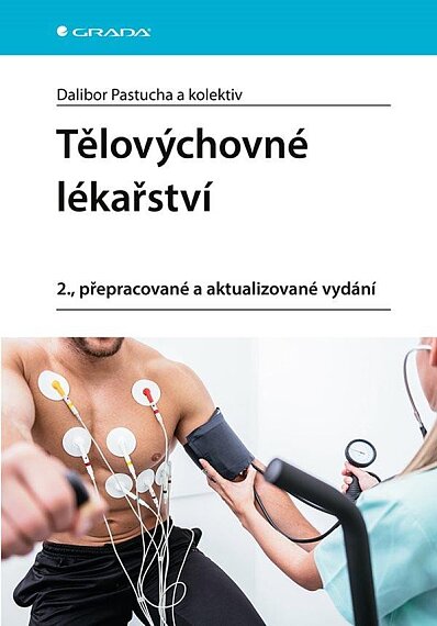 Tělovýchovné lékařství 2., přepracované a a ktualizované vydání