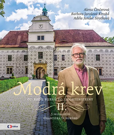 Modrá krev II. - Od rodu Bubnů po Liechtensteiny