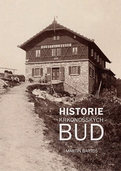 Historie krkonošských bud (4. vyd.)