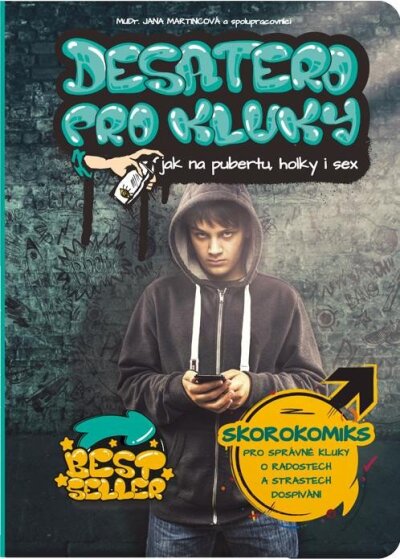 Desatero pro kluky: Jak na pubertu, holky i sex