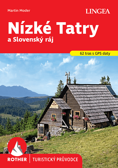 Nízké Tatry a Slovenský ráj - průvodce Rother