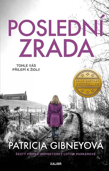 Poslední zrada (Lottie Parkerová 6)