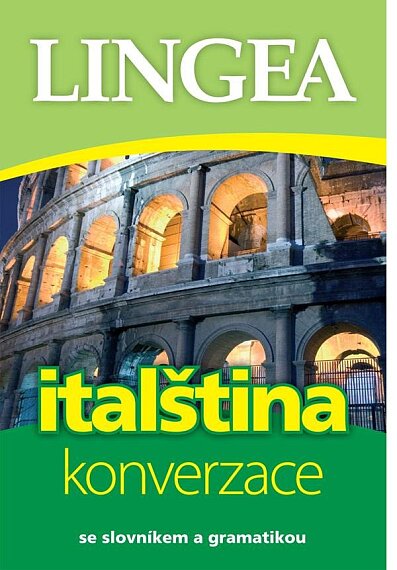 Italština konverzace se slovníkem a gramatikou /5. vydání