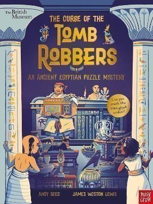 British Museum. The Curse of the Tomb Robbers