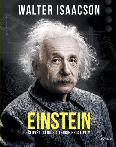 Einstein - Člověk, génius a teorie relativity