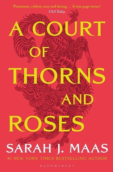 A Court of Thorns and Roses (Court of Thorns and Roses 1)