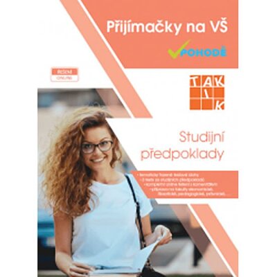 Přijímačky na VŠ v pohodě - Studijní předpoklady