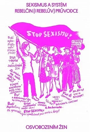 Sexismus a systém. Rebelčin (I Rebelův) průvodce osvobozením žen