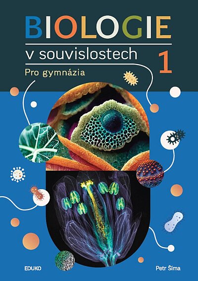 Biologie v souvislostech 1 pro gymnázia