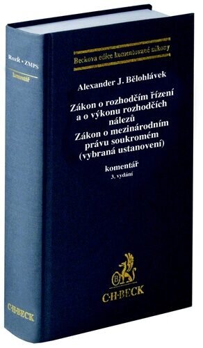 Zákon o rozhodčím řízení a o výkonu rozhodčích nálezů. Zákon o mezinárodním pravu soukromém EKZ 206